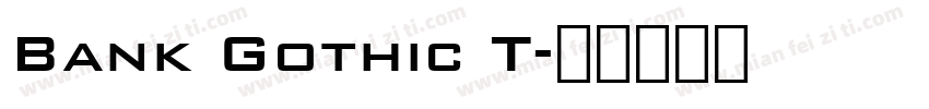Bank Gothic T字体转换